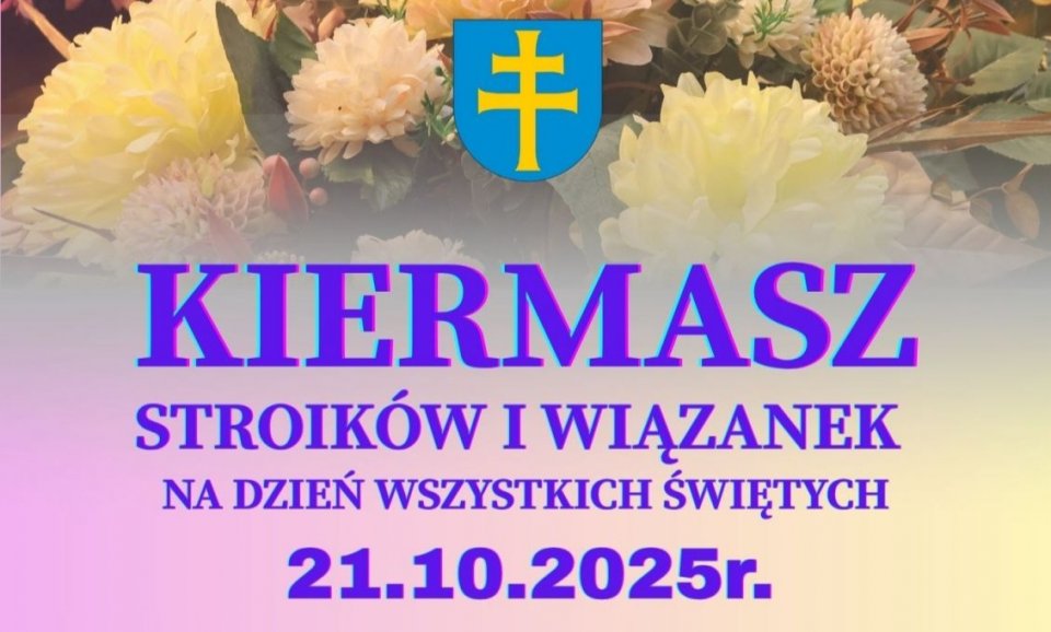 Starostwo Powiatowe w Kielcach zaprasza na Kiermasz Stroików i Wiązanek na Dzień Wszystkich Świętych!